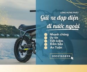 Gửi xe đạp điện đi nước ngoài giá rẻ