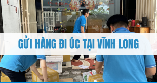 Gửi hàng đi Úc tại Vĩnh Long