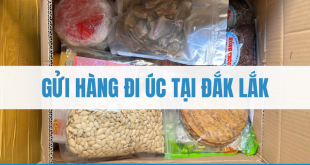 Gửi hàng đi Úc tại Đắk Lắk