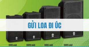Gửi Loa Đi Úc