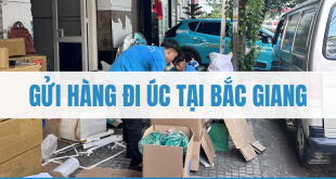 gửi hàng đi Úc tại Bắc Giang